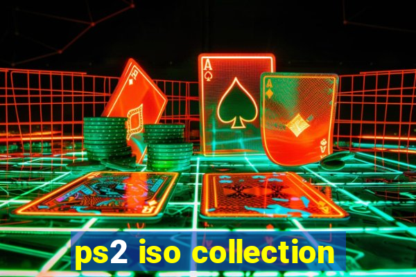 ps2 iso collection